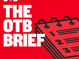 The OTB Brief | Elliott apolog...